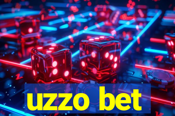 uzzo bet